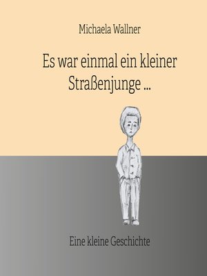 cover image of Es war einmal ein kleiner Straßenjunge.
